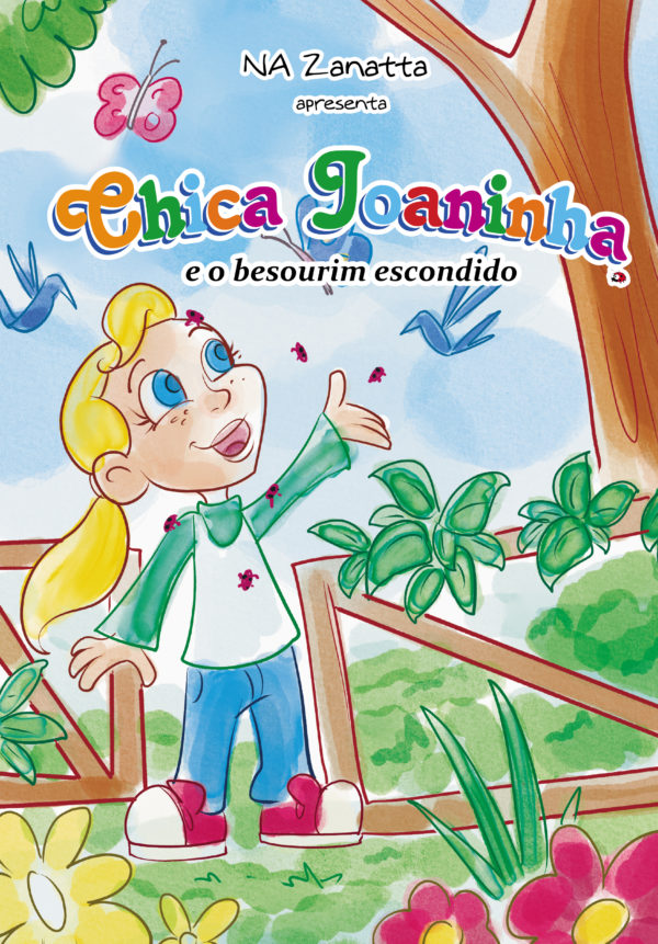 Chica Joaninha e o Besourim Escondido